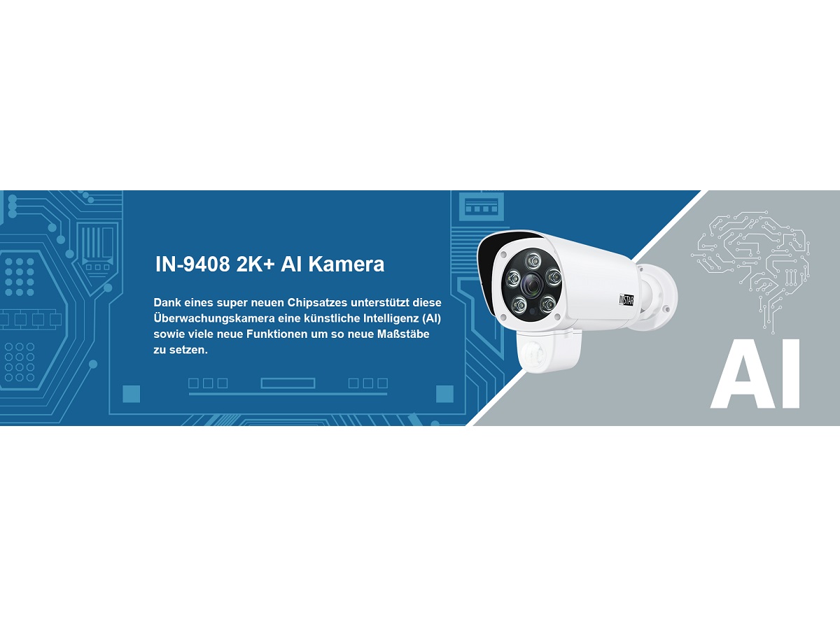 AI Überwachungskameras IN-9408 2K+ von INSTAR AI Überwachungskameras IN-9408 2K+ von INSTAR