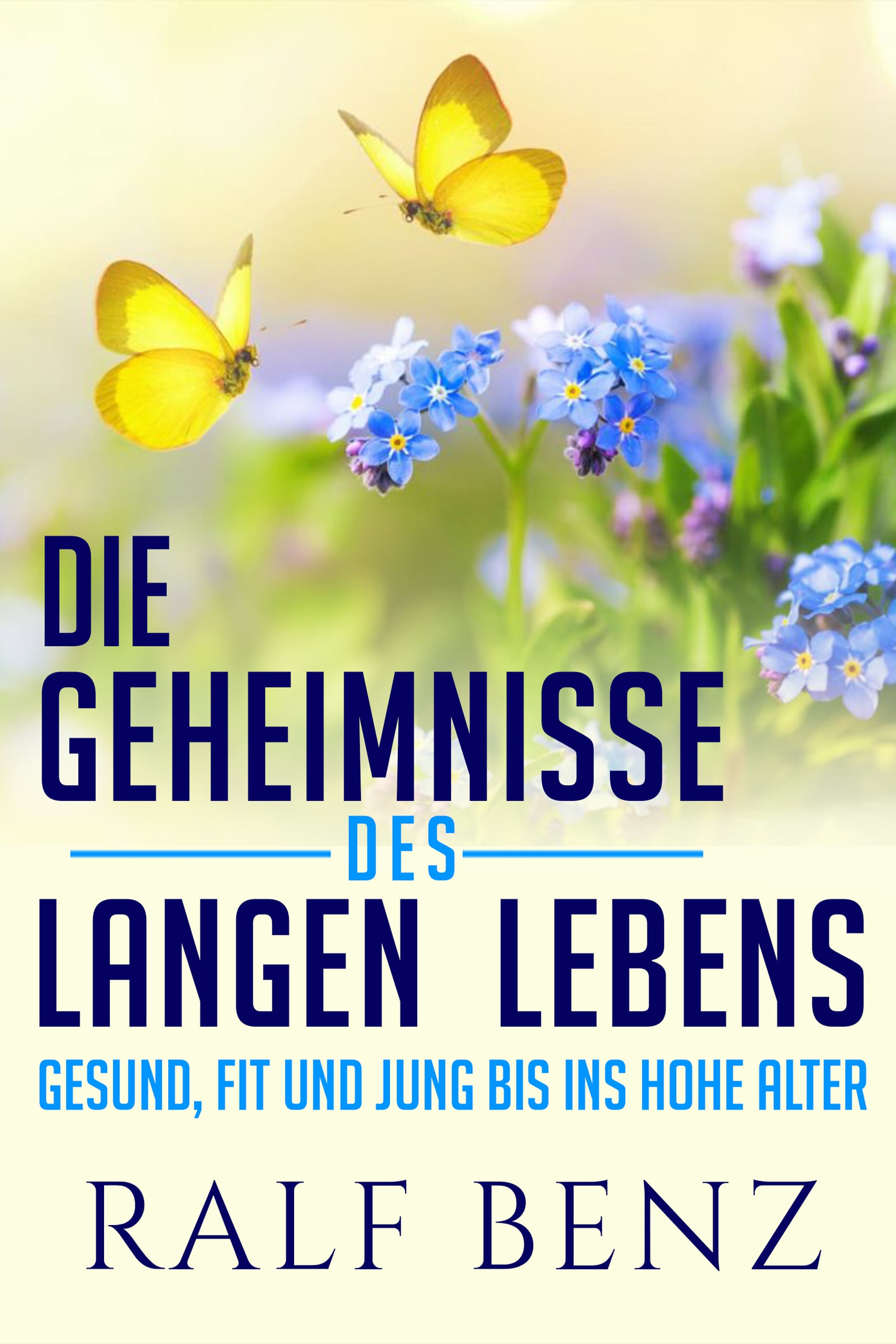 Die Geheimnisse des langen Lebens (Die Bildrechte liegen bei dem Verfasser der Mitteilung.) Die Geheimnisse des langen Lebens (Die Bildrechte liegen bei dem Verfasser der Mitteilung.)