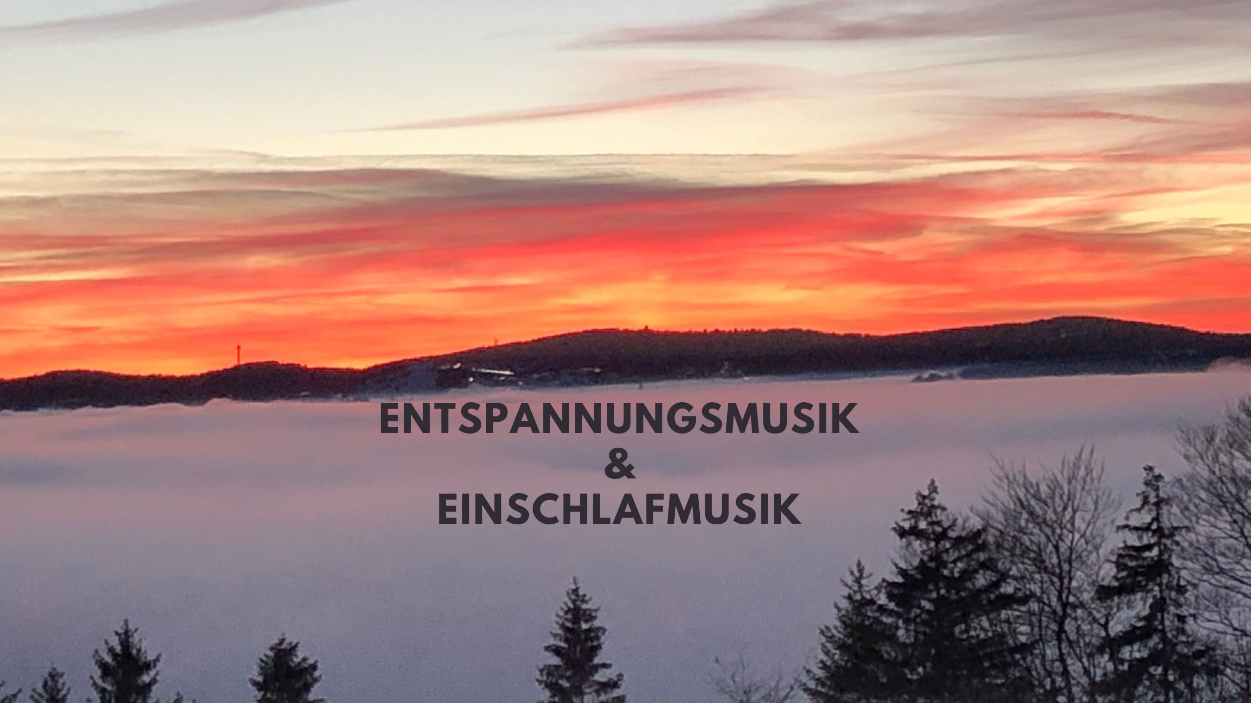 Entspannungsmusik & Einschlafmusik