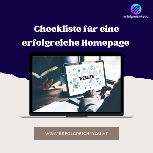 Checkliste für eine erfolgreiche Homepage Erfolgreich4you (Die Bildrechte liegen bei dem Verfasser der Mitteilung.) Checkliste für eine erfolgreiche Homepage Erfolgreich4you (Die Bildrechte liegen bei dem Verfasser der Mitteilung.)
