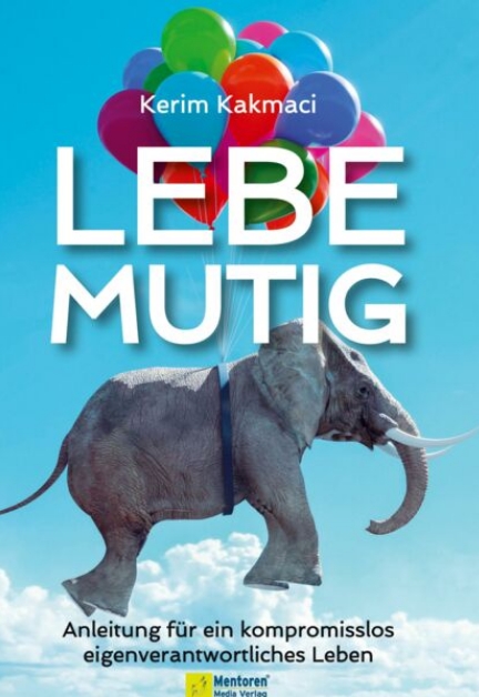 Lebe mutig (Die Bildrechte liegen bei dem Verfasser der Mitteilung.) Lebe mutig (Die Bildrechte liegen bei dem Verfasser der Mitteilung.)