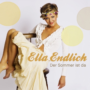Ella Endlich - Der Sommer ist da