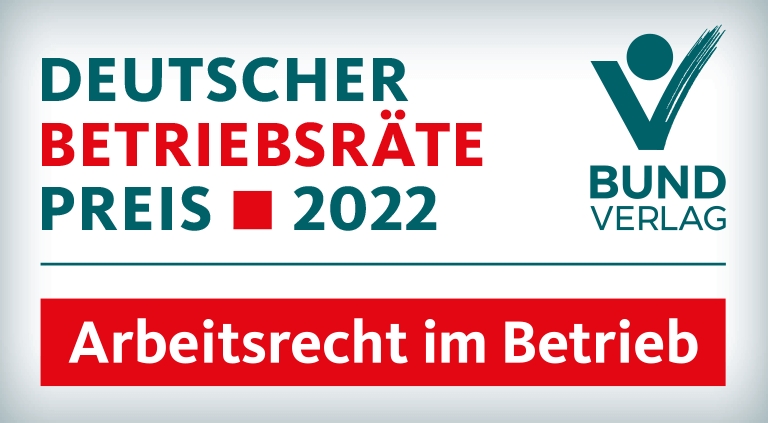 Deutscher Betriebsräte-Preis 2022 (Die Bildrechte liegen bei dem Verfasser der Mitteilung.) Deutscher Betriebsräte-Preis 2022 (Die Bildrechte liegen bei dem Verfasser der Mitteilung.)