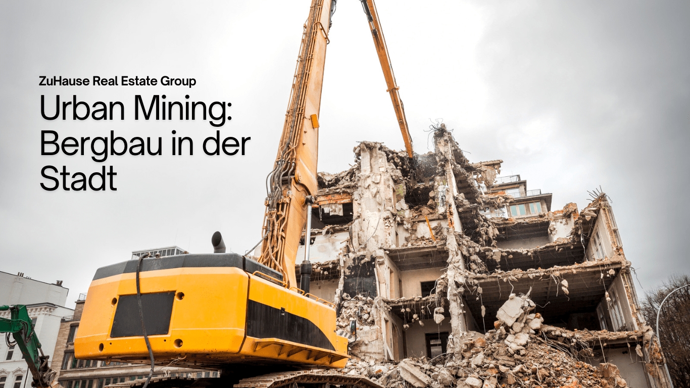 ZuHause Real Estate Group - Urban Mining (Die Bildrechte liegen bei dem Verfasser der Mitteilung.) ZuHause Real Estate Group - Urban Mining (Die Bildrechte liegen bei dem Verfasser der Mitteilung.)
