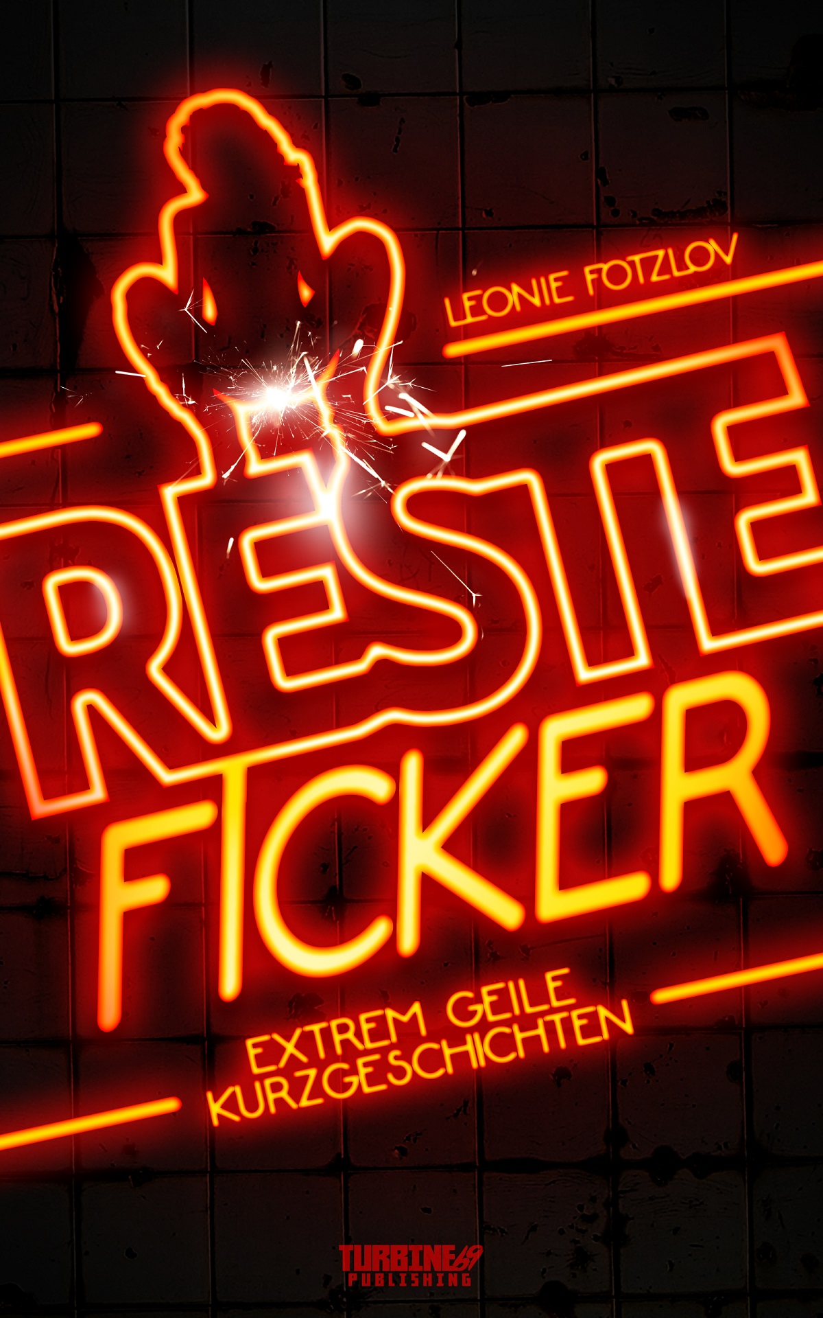 Buchcover"Resteficker" - erschienen im Verlag TURBINE69 Publishing (Die Bildrechte liegen bei dem Verfasser der Mitteilung.) Buchcover"Resteficker" - erschienen im Verlag TURBINE69 Publishing (Die Bildrechte liegen bei dem Verfasser der Mitteilung.)