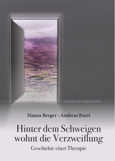 Hinter dem Schweigen wohnt die Verzweiflung, Berger und Burri, Schweizer Literaturgesellschaft (Die Bildrechte liegen bei dem Verfasser der Mitteilung.) Hinter dem Schweigen wohnt die Verzweiflung, Berger und Burri, Schweizer Literaturgesellschaft (Die Bildrechte liegen bei dem Verfasser der Mitteilung.)