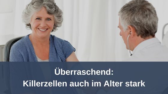 Überraschend: Killerzellen auch im Alter stark / Bioresonanz-Redaktion (Die Bildrechte liegen bei dem Verfasser der Mitteilung.)
