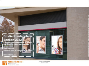 Studie Kundenpfade Banken 2022 Studie Kundenpfade Banken 2022