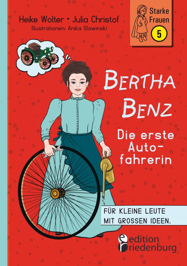Bertha Benz - Die erste Autofahrerin (Buchcover) (© edition riedenburg)