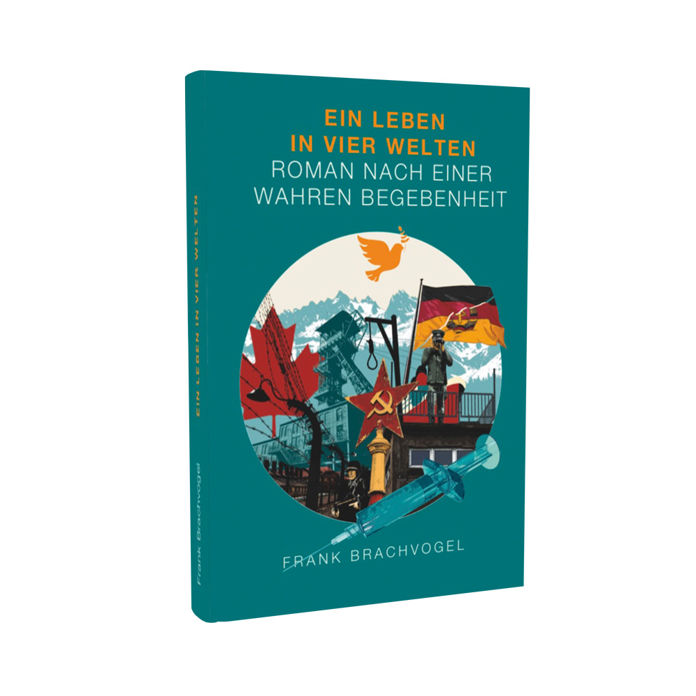 „Ein Leben in vier Welten“:ein historisch-biografischer Roman von Frank Brachvogel (Bildquelle: Frank Brachvogel) „Ein Leben in vier Welten“:ein historisch-biografischer Roman von Frank Brachvogel (Bildquelle: Frank Brachvogel)