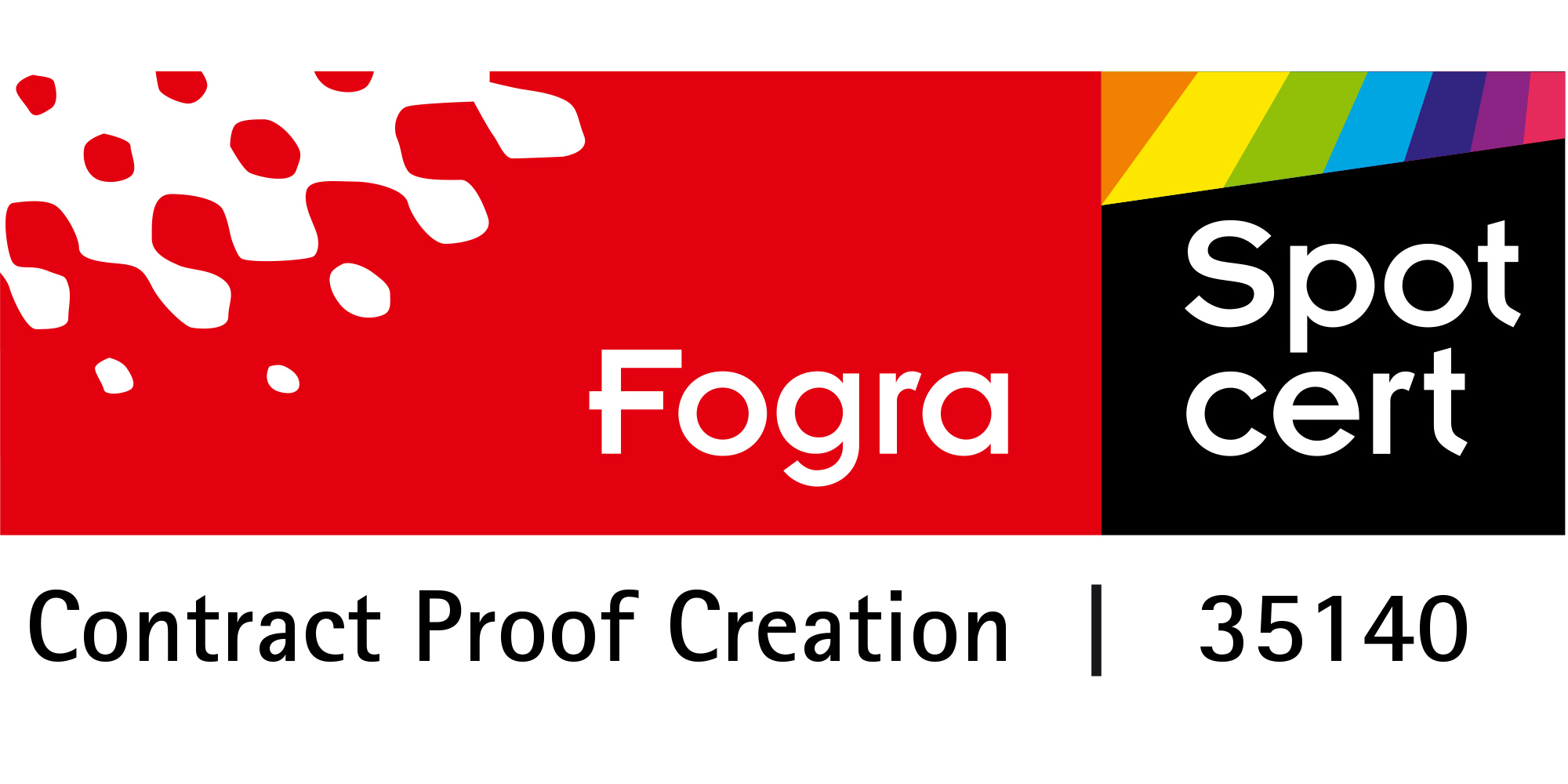 Fogra Zertifizierung Logo Contract Proof Creation 2022 von Proof.de / Proof GmbH Tübingen mit der Nummer 35140 Fogra Zertifizierung Logo Contract Proof Creation 2022 von Proof.de / Proof GmbH Tübingen mit der Nummer 35140