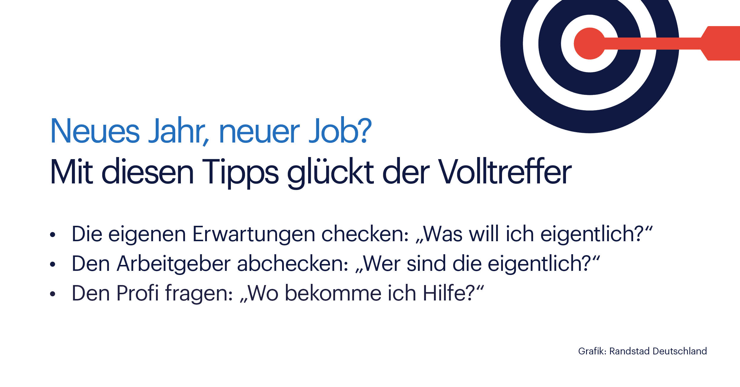 Randstad Service-Beitrag: Neues Jahr, neuer Job? Mit diesen Tipps gelingt 2023 der Volltreffer (Die Bildrechte liegen bei dem Verfasser der Mitteilung.) Randstad Service-Beitrag: Neues Jahr, neuer Job? Mit diesen Tipps gelingt 2023 der Volltreffer (Die Bildrechte liegen bei dem Verfasser der Mitteilung.)