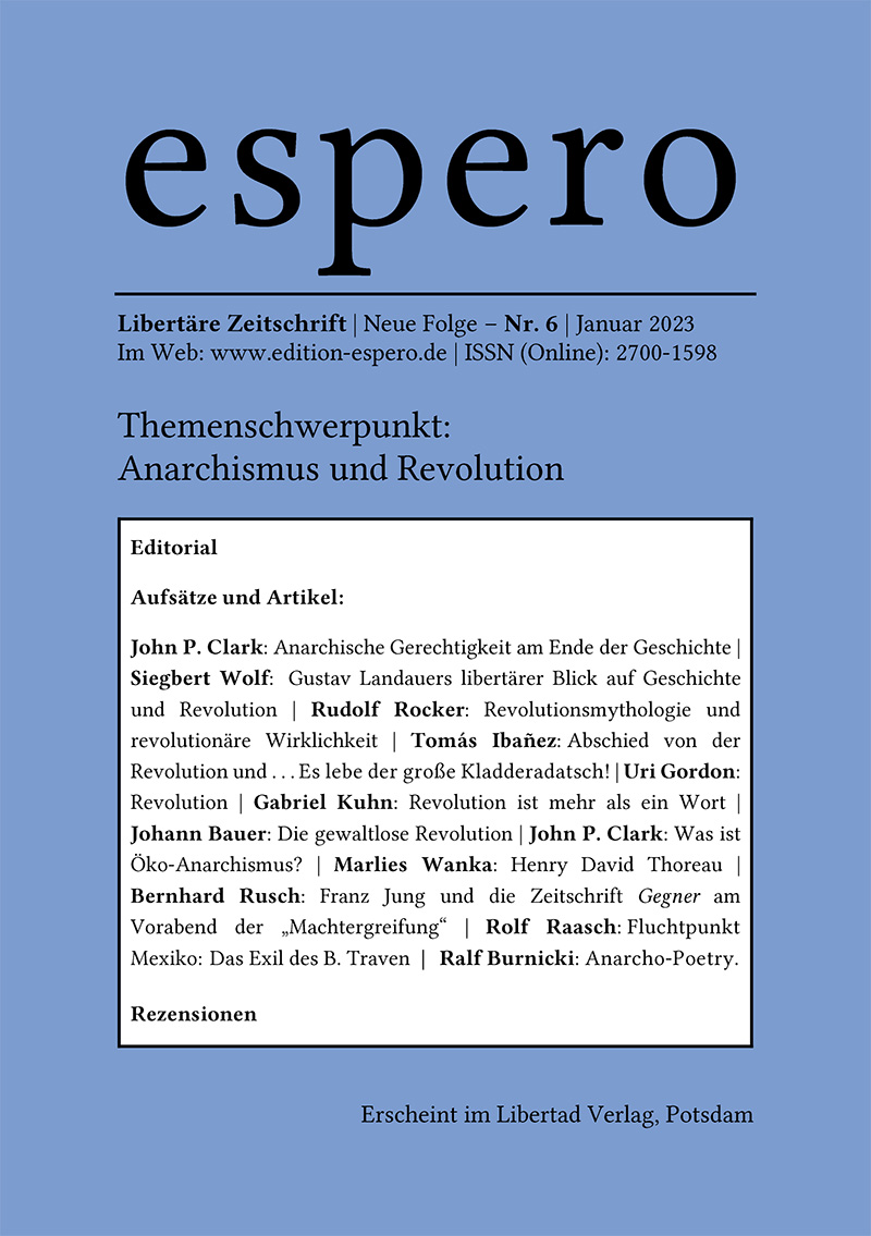 espero, Nr. 6 - die neue Winterausgabe 2022/23 - undogmatisch-libertär & kostenlos espero, Nr. 6 - die neue Winterausgabe 2022/23 - undogmatisch-libertär & kostenlos