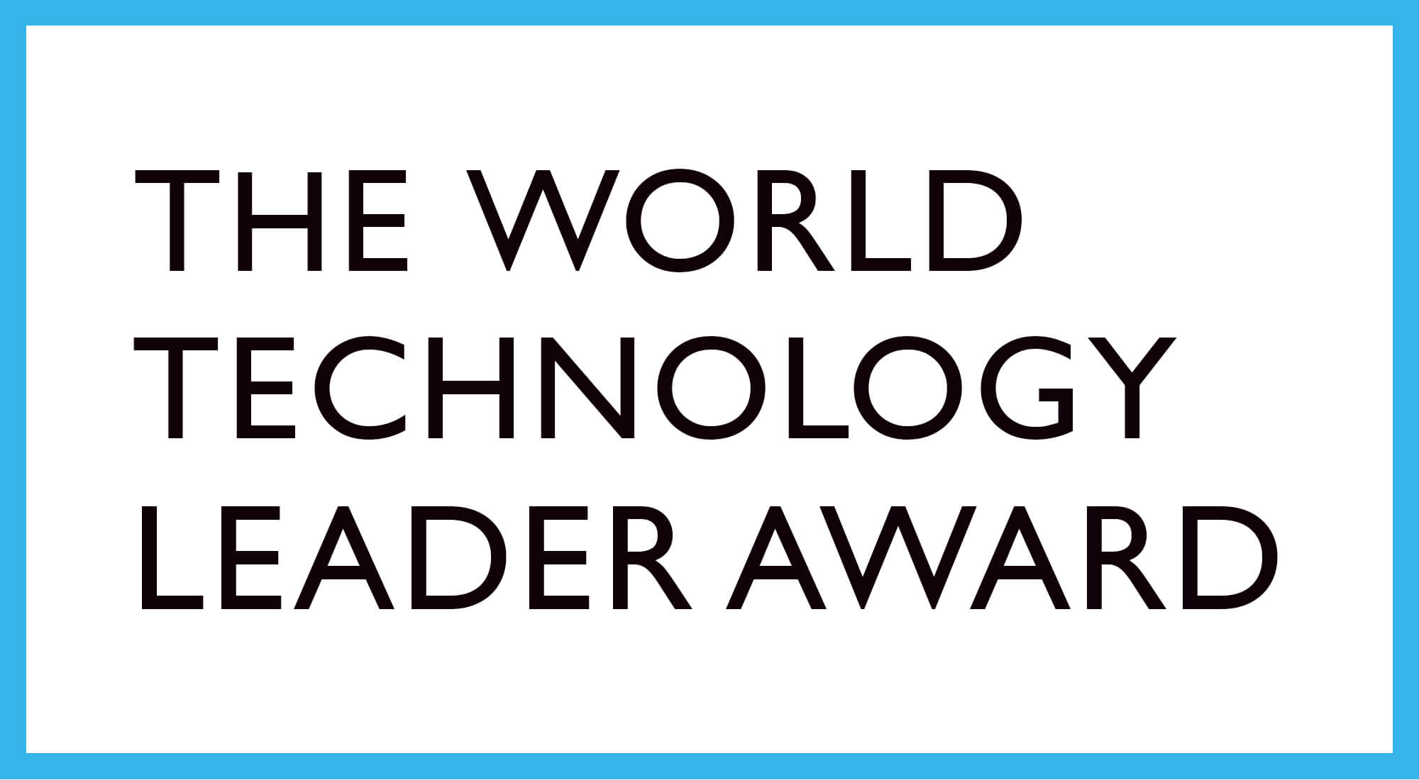 Der World Technology Leader Award an Unternehmen weltweit und aus allen Branchen verliehen (Die Bildrechte liegen bei dem Verfasser der Mitteilung.) Der World Technology Leader Award an Unternehmen weltweit und aus allen Branchen verliehen (Die Bildrechte liegen bei dem Verfasser der Mitteilung.)