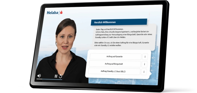 Videoavatar Hela unterstützt bei Antragsstellung auf Bürgschaften und Garantien (Bildquelle: PTA GmbH) Videoavatar Hela unterstützt bei Antragsstellung auf Bürgschaften und Garantien (Bildquelle: PTA GmbH)