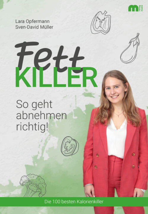 Fettkiller heißt das neue Buch von Lara Opfermann und Sven-David Müller (Die Bildrechte liegen bei dem Verfasser der Mitteilung.) Fettkiller heißt das neue Buch von Lara Opfermann und Sven-David Müller (Die Bildrechte liegen bei dem Verfasser der Mitteilung.)