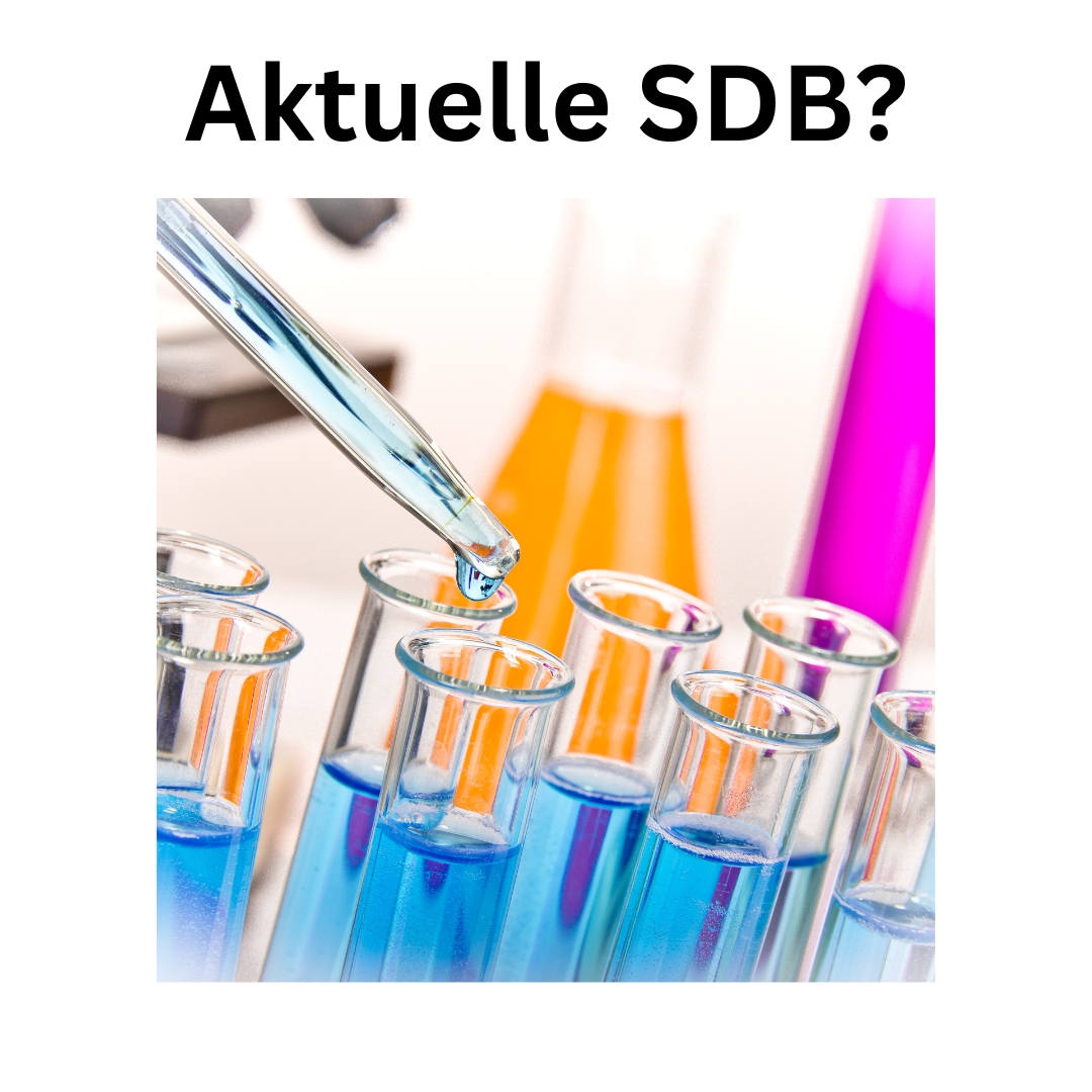 Aktuelle Sicherheitsdatenblätter (SDB)? (Die Bildrechte liegen bei dem Verfasser der Mitteilung.) Aktuelle Sicherheitsdatenblätter (SDB)? (Die Bildrechte liegen bei dem Verfasser der Mitteilung.)