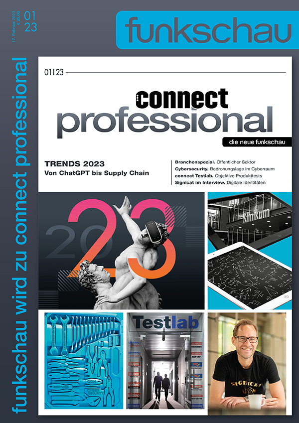Die Print-Ausgabe der ehemaligen funkschau erscheint als connect professional am 17. Februar 2023. (Die Bildrechte liegen bei dem Verfasser der Mitteilung.)