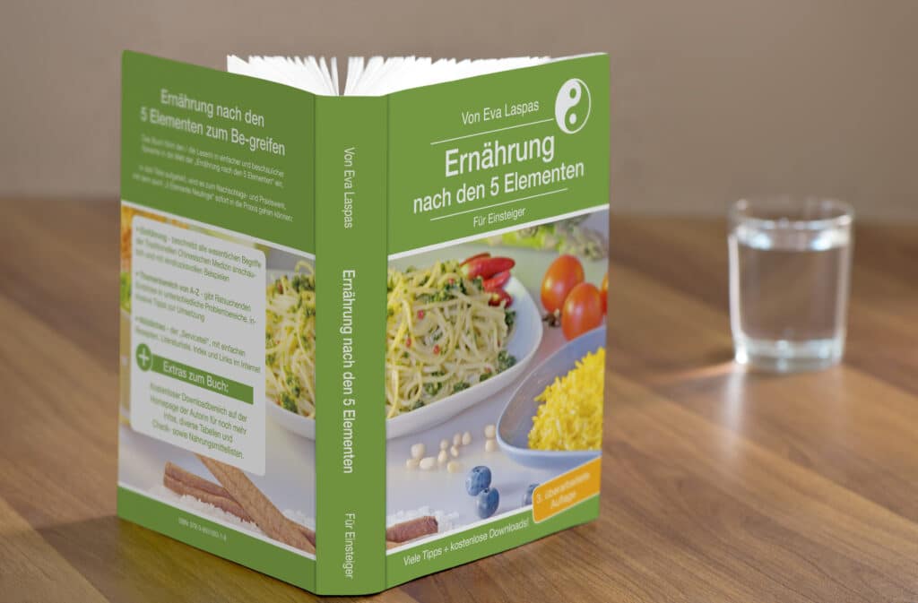 TCM: Ernährung nach den 5 Elementen für Einsteiger von Eva Laspas, Verlag Laspas - Rechte beim Verlag. (Die Bildrechte liegen bei dem Verfasser der Mitteilung.) TCM: Ernährung nach den 5 Elementen für Einsteiger von Eva Laspas, Verlag Laspas - Rechte beim Verlag. (Die Bildrechte liegen bei dem Verfasser der Mitteilung.)