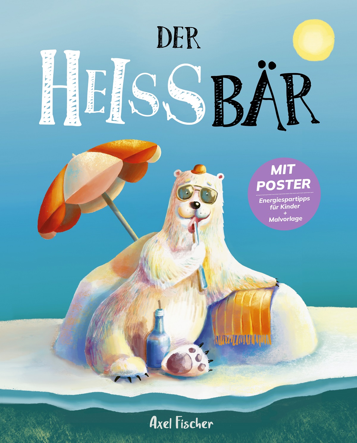 Schlagerstar Axel Fischer: Klima-Kinderbuch wird bereits als„Bilderbuch-Tipp des Jahres“gehandelt. (Die Bildrechte liegen bei dem Verfasser der Mitteilung.) Schlagerstar Axel Fischer: Klima-Kinderbuch wird bereits als„Bilderbuch-Tipp des Jahres“gehandelt. (Die Bildrechte liegen bei dem Verfasser der Mitteilung.)