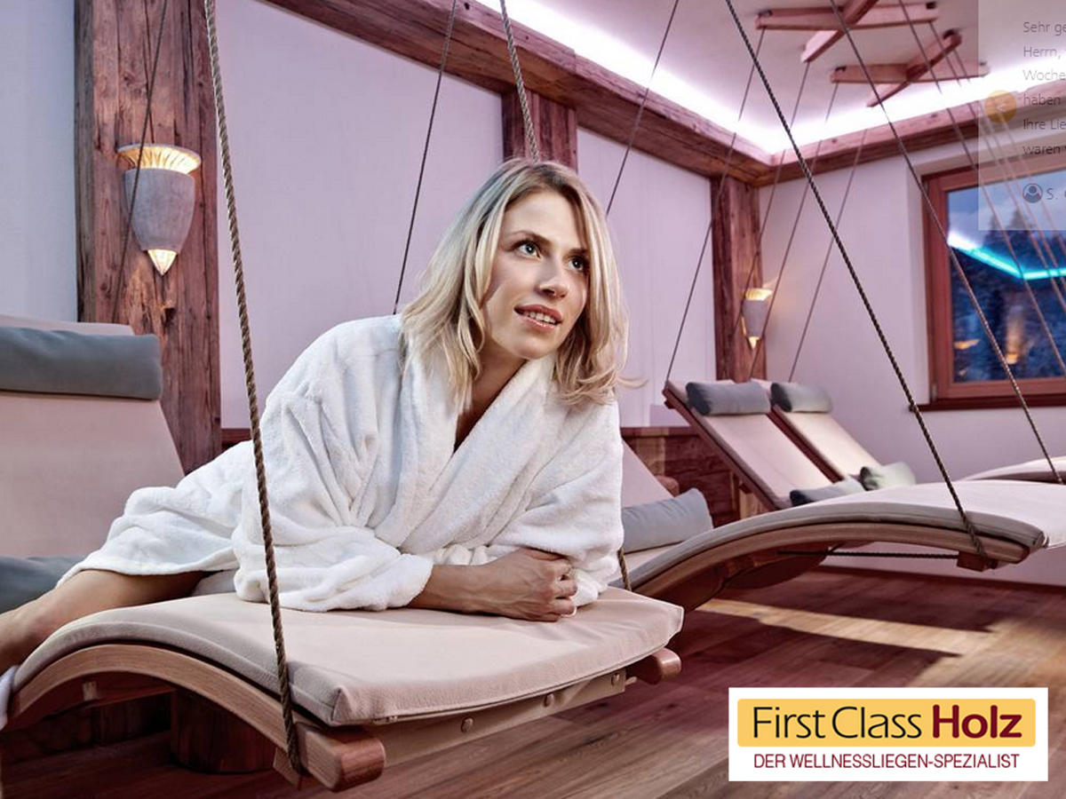 First Class Holz - Ihr Experte für Wellnesliegen und Relaxliegen First Class Holz - Ihr Experte für Wellnesliegen und Relaxliegen