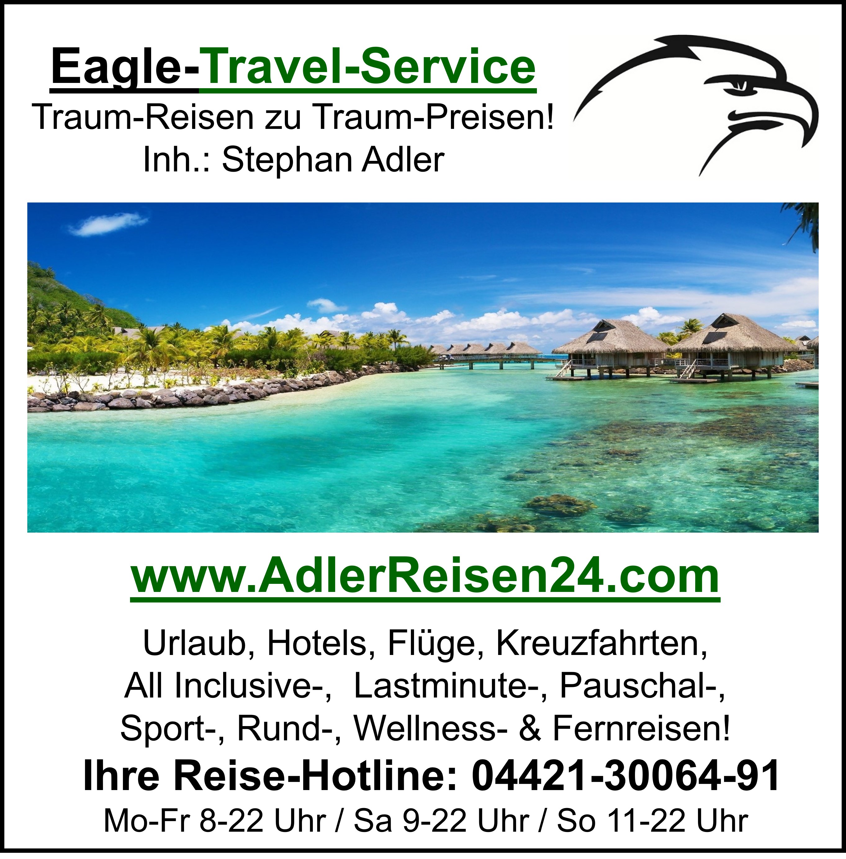 Eagle-Travel-Service (Die Bildrechte liegen bei dem Verfasser der Mitteilung.) Eagle-Travel-Service (Die Bildrechte liegen bei dem Verfasser der Mitteilung.)