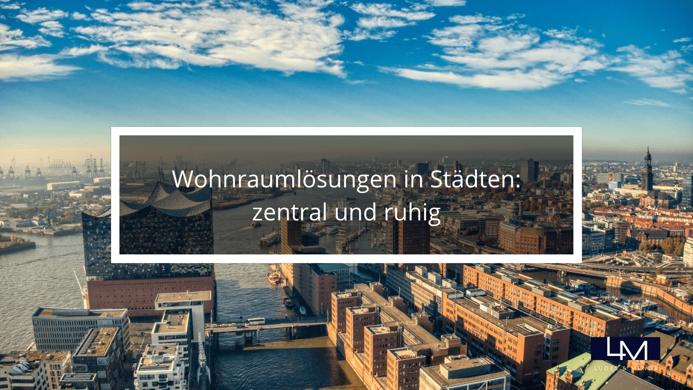 Ludes& Mende - Wohnraumlo?sungen in Sta?dten (Die Bildrechte liegen bei dem Verfasser der Mitteilung.) Ludes& Mende - Wohnraumlo?sungen in Sta?dten (Die Bildrechte liegen bei dem Verfasser der Mitteilung.)