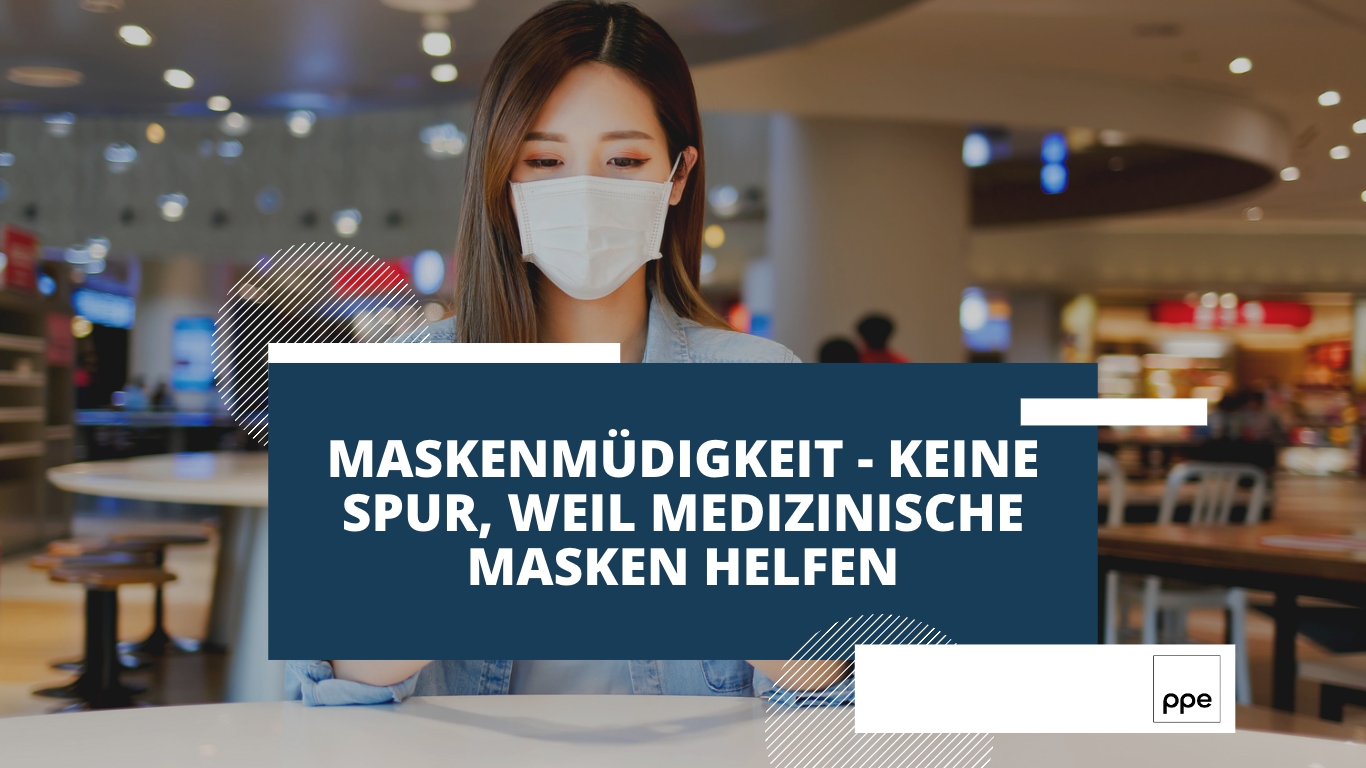 PPE Germany GmbH - Maskenmu?digkeit (Die Bildrechte liegen bei dem Verfasser der Mitteilung.)