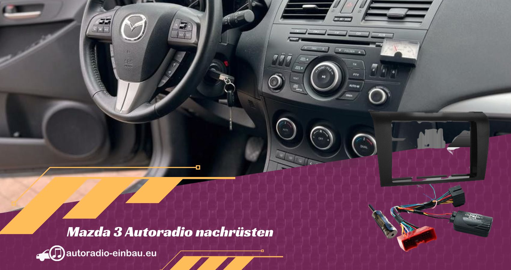 Mazda 3 Autoradio nachrüsten mit Lenkradfernbedienung (Die Bildrechte liegen bei dem Verfasser der Mitteilung.)