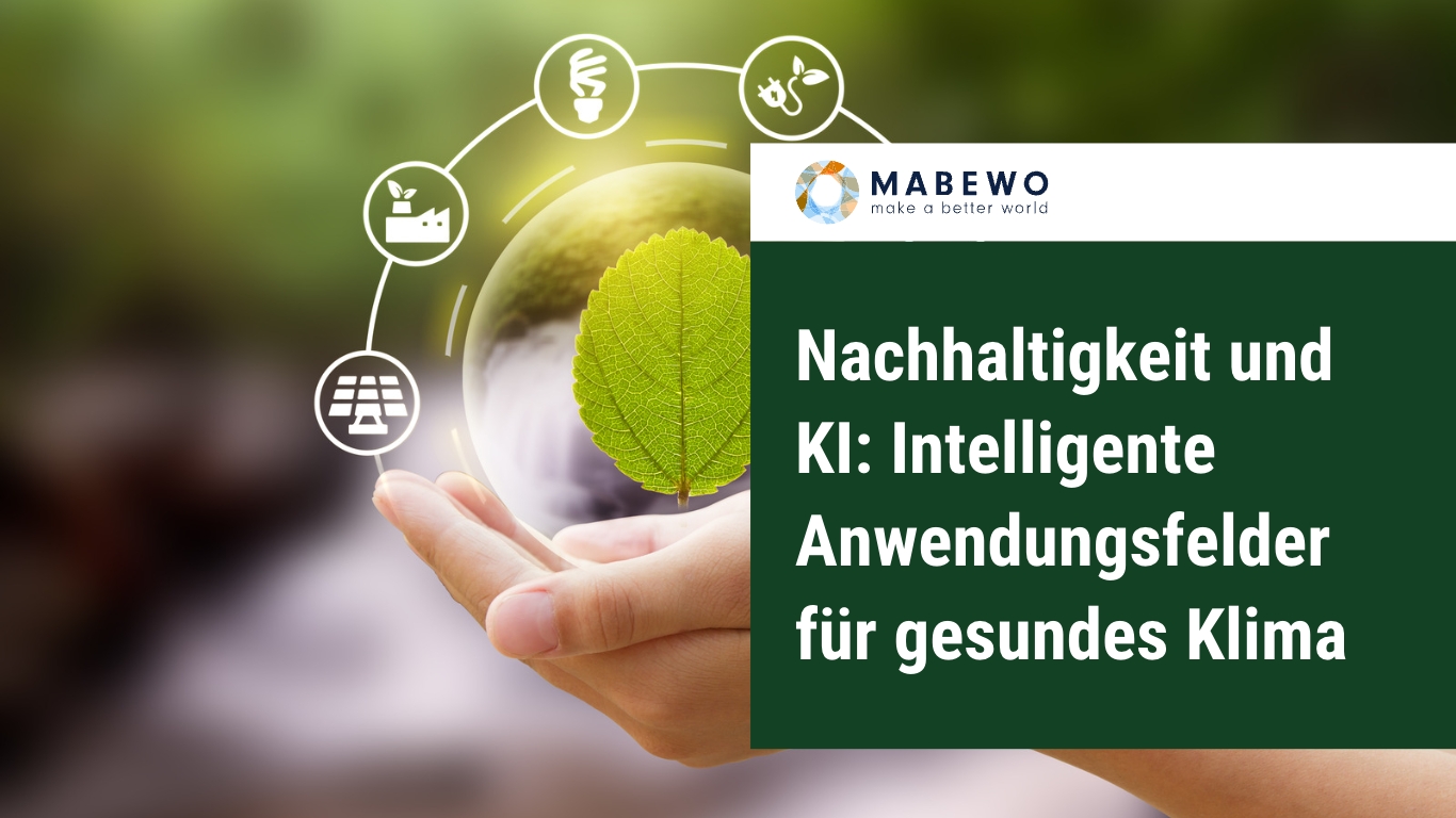 MABEWO AG - Nachhaltige KI (Die Bildrechte liegen bei dem Verfasser der Mitteilung.)