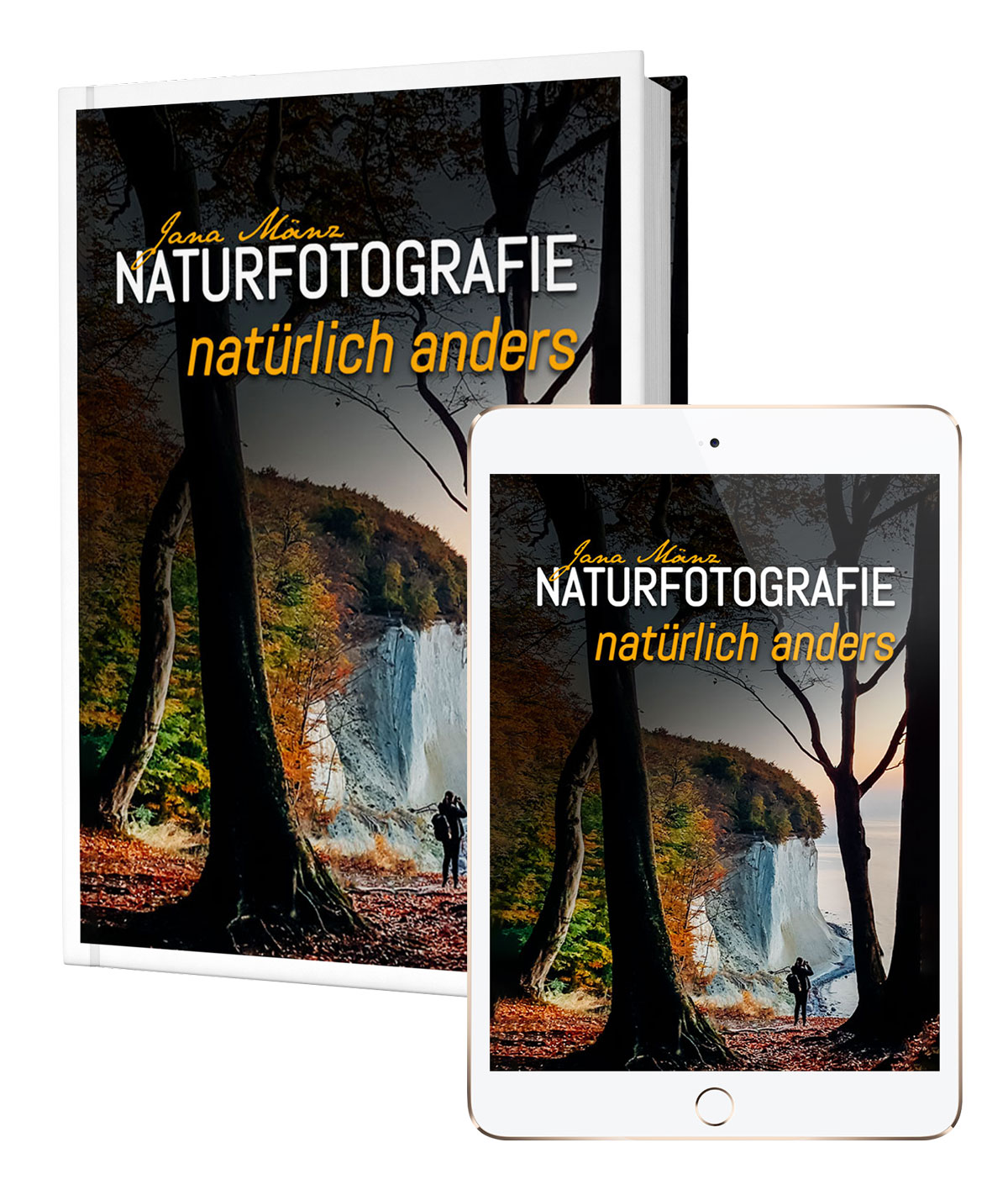 Buch & E-Book Naturfotografie natürlich anders Buch & E-Book Naturfotografie natürlich anders