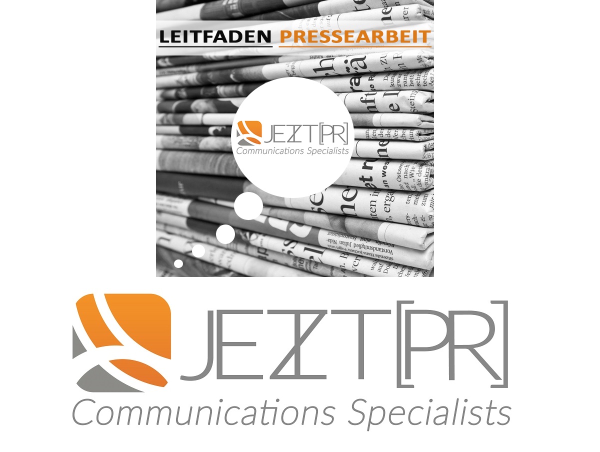 JETZT [PR] - erfolgreiche Pressearbeit für Startups, KMU und Mittelstand (Die Bildrechte liegen bei dem Verfasser der Mitteilung.)