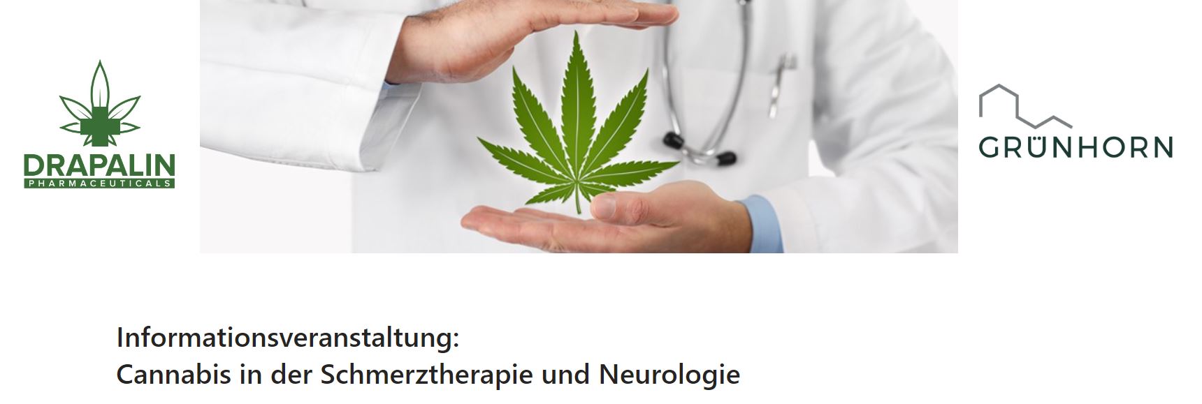 Informationsveranstaltung: Cannabis in der Schmerztherapie und Neurologie Informationsveranstaltung: Cannabis in der Schmerztherapie und Neurologie