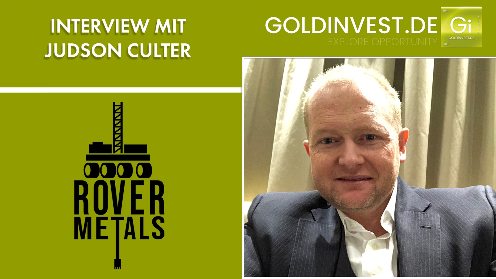 Rover Metals-CEO Judson Culter im Goldinvest.de-Interview; Bild: Goldinvest Consulting GmbH Rover Metals-CEO Judson Culter im Goldinvest.de-Interview; Bild: Goldinvest Consulting GmbH