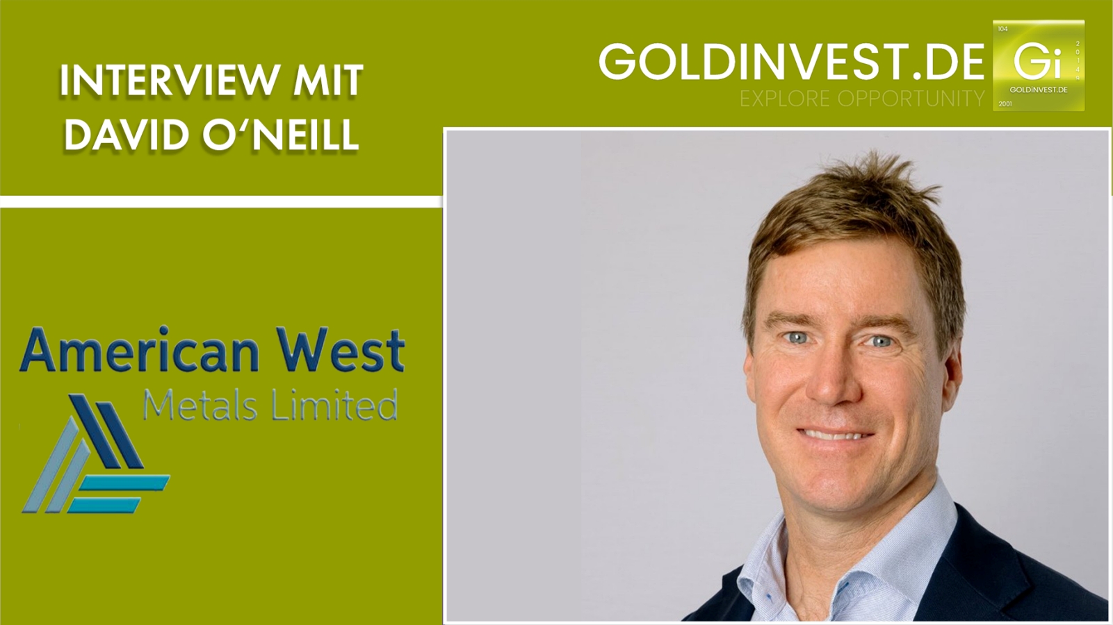 Dave O'Neill, Managing Director American West Metals im Goldinvest-Interview; Quelle: Goldinvest Consulting GmbH Dave O'Neill, Managing Director American West Metals im Goldinvest-Interview; Quelle: Goldinvest Consulting GmbH