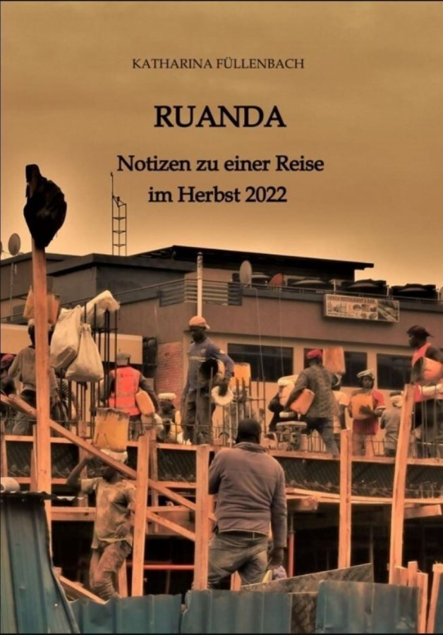 Titelphoto: Baustelle in Kigali (© Katharina Füllenbach)