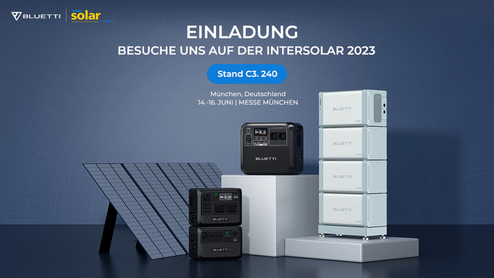 BLUETTI präsentiert auf der ees Europe, vom 14.-16. Juni 2023 sein aktuelles Portfolio und spannende (Bildquelle: BLUETTI)