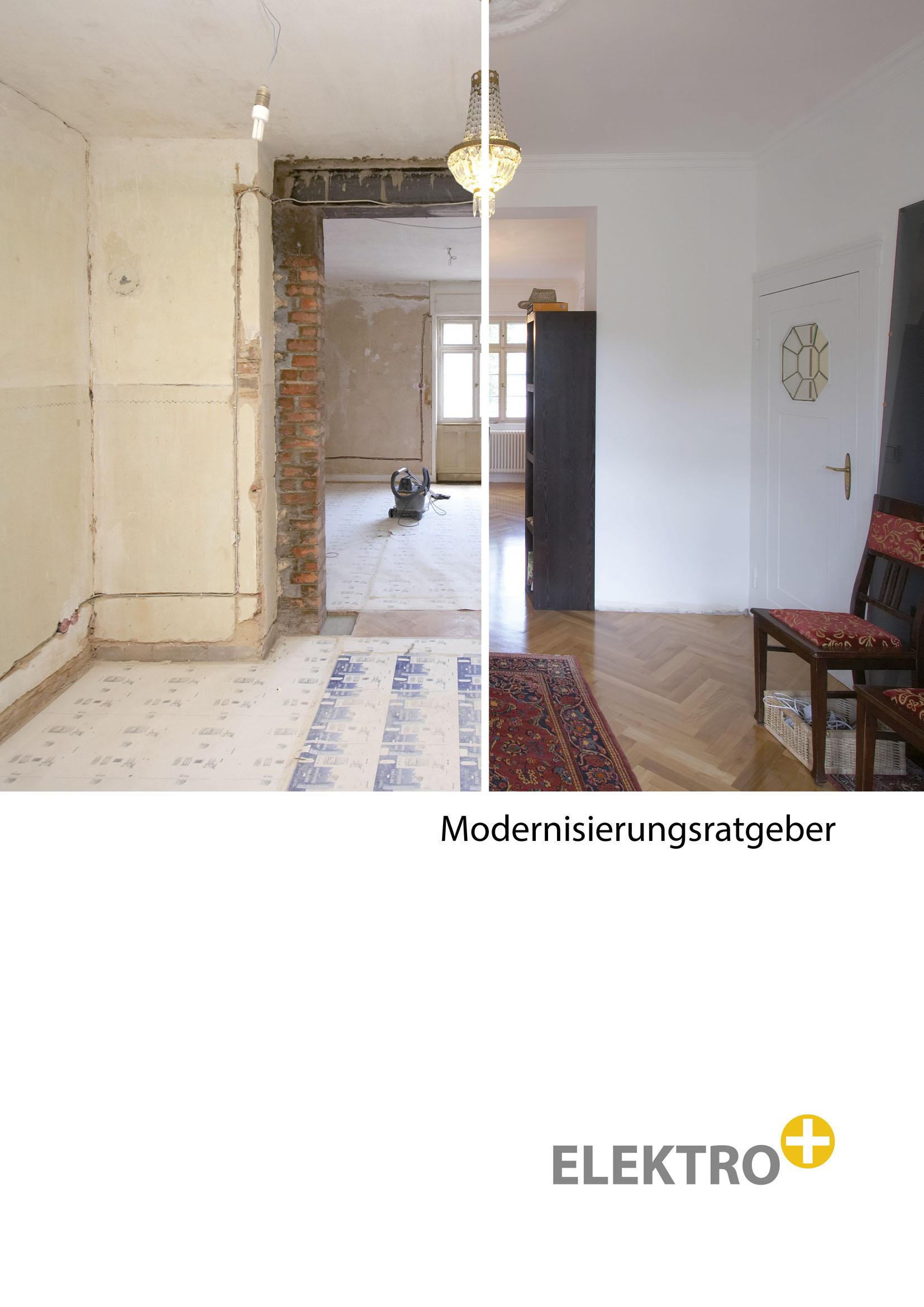 Modernisierungsratgeber (Die Bildrechte liegen bei dem Verfasser der Mitteilung.) Modernisierungsratgeber (Die Bildrechte liegen bei dem Verfasser der Mitteilung.)