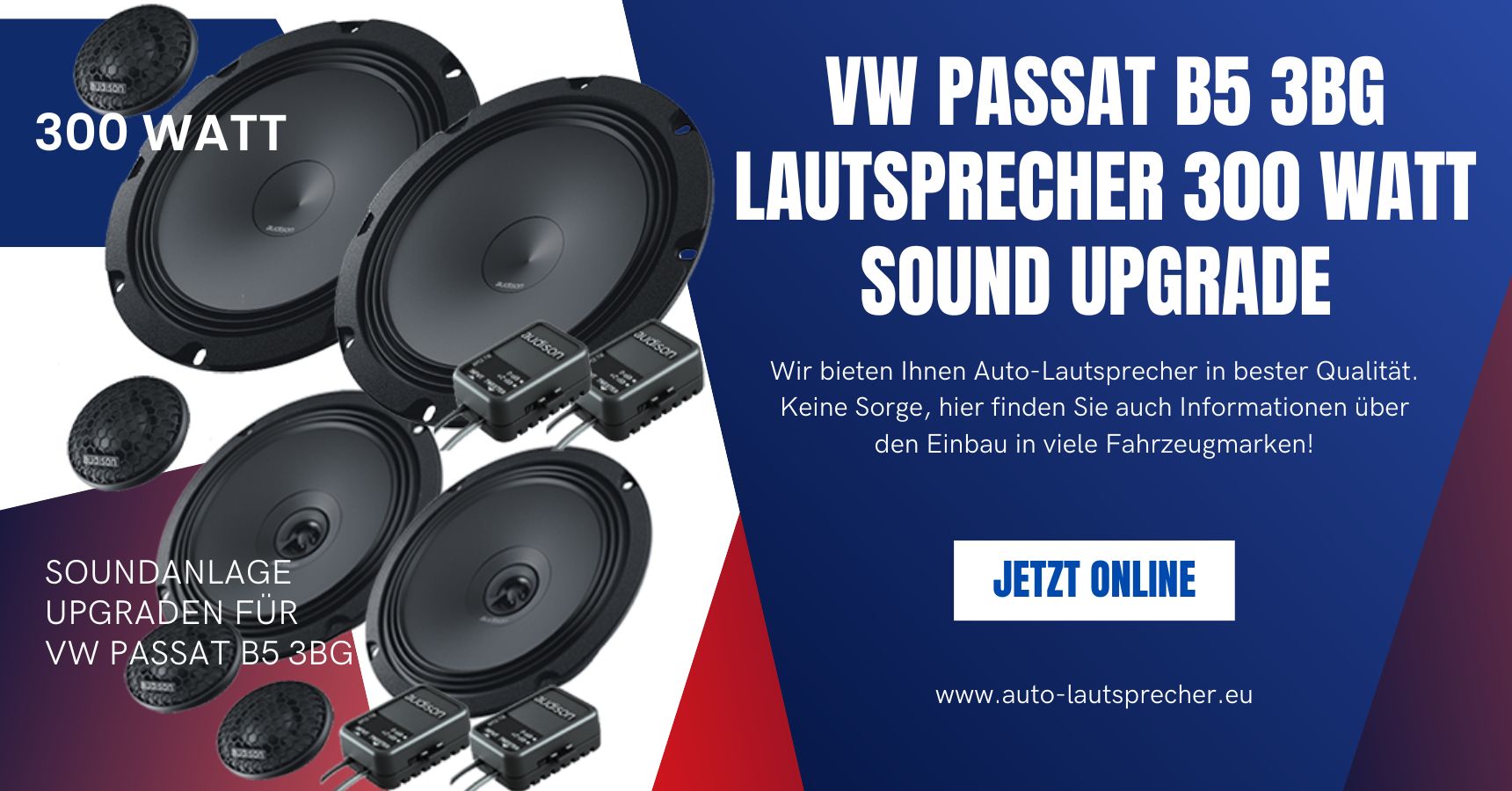 VW Passat B5 3BG Lautsprecher 300 Watt Sound Upgrade (Die Bildrechte liegen bei dem Verfasser der Mitteilung.)