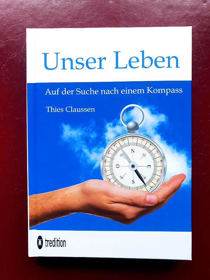 Neues Buch"Unser Leben" (Die Bildrechte liegen bei dem Verfasser der Mitteilung.) Neues Buch"Unser Leben" (Die Bildrechte liegen bei dem Verfasser der Mitteilung.)
