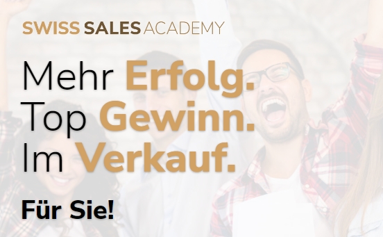 Swiss Sales Academy (Die Bildrechte liegen bei dem Verfasser der Mitteilung.) Swiss Sales Academy (Die Bildrechte liegen bei dem Verfasser der Mitteilung.)