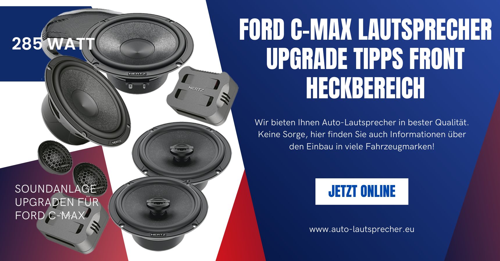 Ford C-Max Lautsprecher Upgrade Tipps Front Heckbereich (Die Bildrechte liegen bei dem Verfasser der Mitteilung.) Ford C-Max Lautsprecher Upgrade Tipps Front Heckbereich (Die Bildrechte liegen bei dem Verfasser der Mitteilung.)
