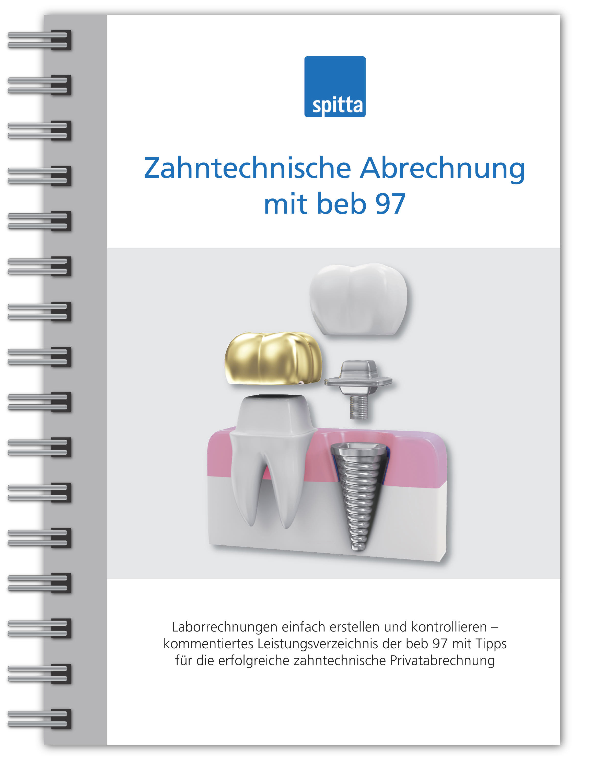 Zahntechnische Abrechnung mit beb 97 (Die Bildrechte liegen bei dem Verfasser der Mitteilung.)
