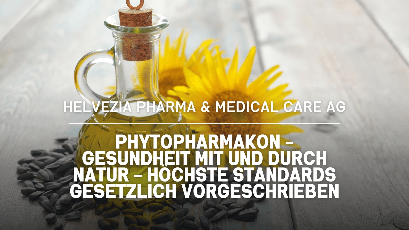 Helvezia Pharma& medical care AG - Phytopharmakon (Die Bildrechte liegen bei dem Verfasser der Mitteilung.)