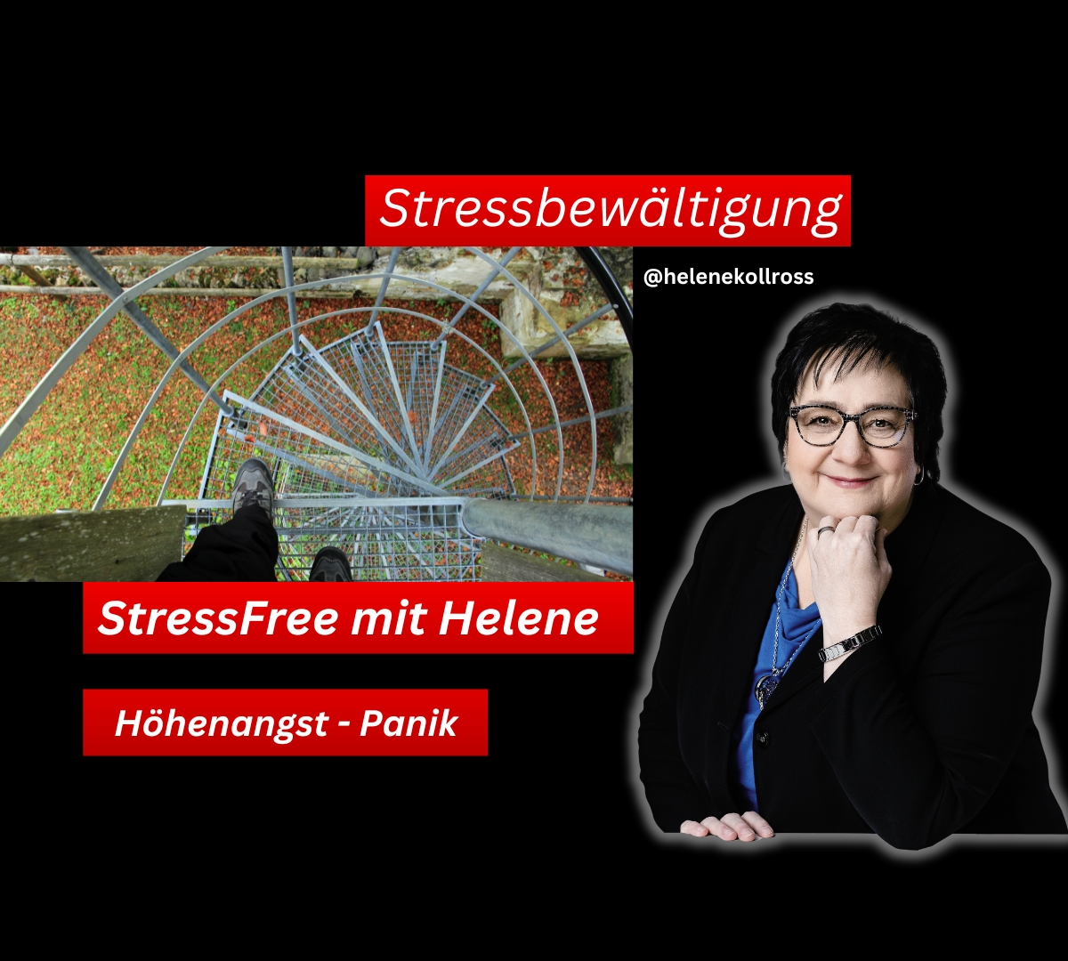 Höhenangst& Panik StressFree mit Helene Kollross Stressbewältigung (Die Bildrechte liegen bei dem Verfasser der Mitteilung.) Höhenangst& Panik StressFree mit Helene Kollross Stressbewältigung (Die Bildrechte liegen bei dem Verfasser der Mitteilung.)