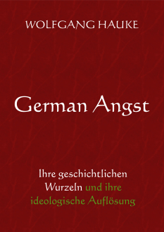German Angst - Wolfgang Hauke German Angst - Wolfgang Hauke