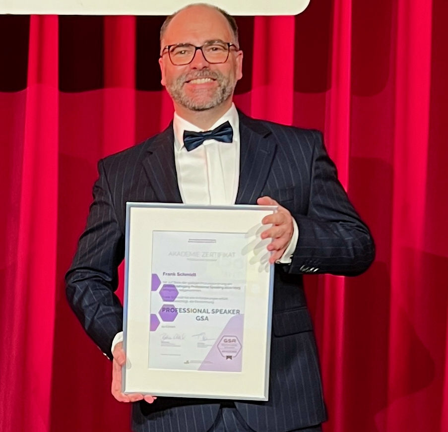 Frank Schmidt ausgezeichnet als"Professional Speaker GSA" (Die Bildrechte liegen bei dem Verfasser der Mitteilung.)