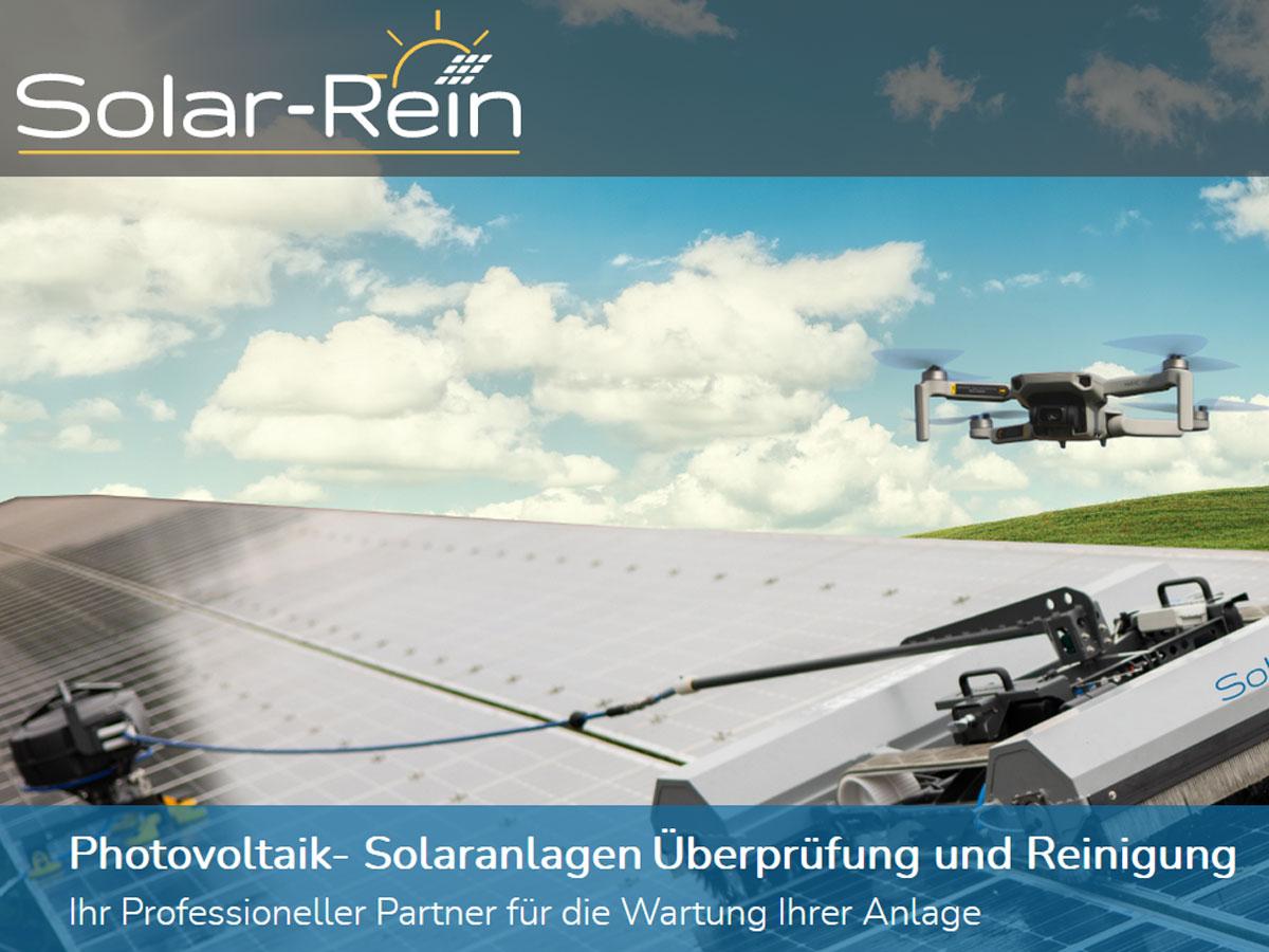 Solar rein - Ihr Experte für die Prüfung und Renigung von Photovoltaik Anlagen