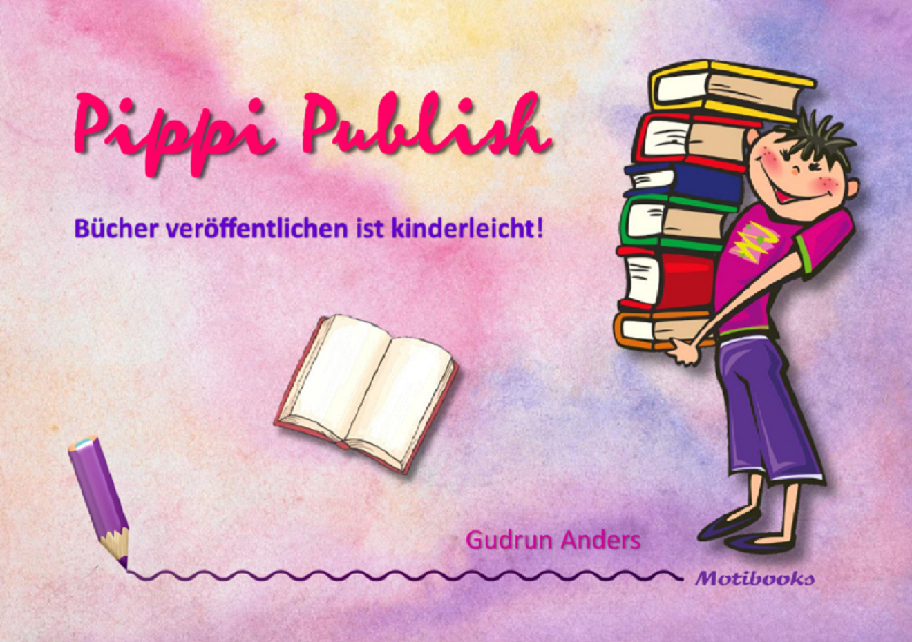 Pippi Publish - Bücher veröffentlichen ist kinderleicht! Pippi Publish - Bücher veröffentlichen ist kinderleicht!