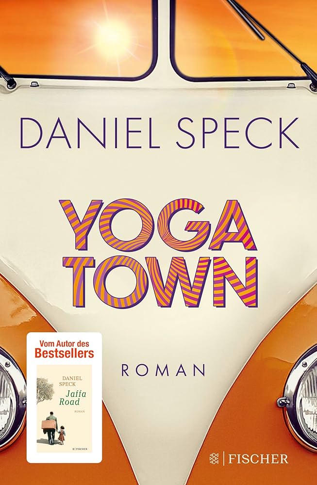Hugendubel Frankfurt Steinweg Lesung mit Bestseller-Autor Daniel Speck"Yoga Town" (Bildquelle: Cover (Fischer Verlag))